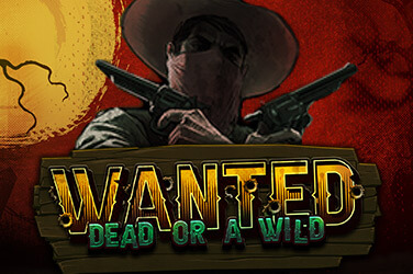 Wanted Dead or a Wild slot machine